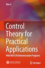 Télécharger le livre :  Control Theory for Practical Applications