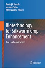 Télécharger le livre :  Biotechnology for Silkworm Crop Enhancement