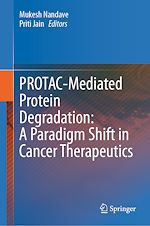 Télécharger le livre :  PROTAC-Mediated Protein Degradation: A Paradigm Shift in Cancer Therapeutics