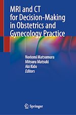 Télécharger le livre :  MRI and CT for Decision-Making in Obstetrics and Gynecology Practice