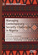 Télécharger le livre :  Managing Contemporary Security Challenges in Nigeria
