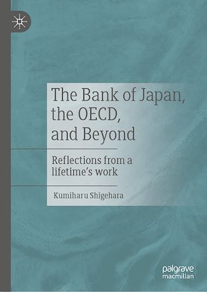 Téléchargez le livre :  The Bank of Japan, the OECD, and Beyond