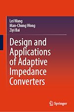 Télécharger le livre :  Design and Applications of Adaptive Impedance Converters