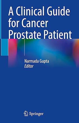 Téléchargez le livre :  A Clinical Guide for Cancer Prostate Patient