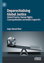 Télécharger le livre :  Deparochialising Global Justice
