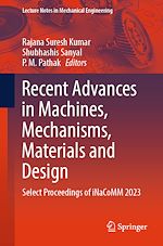 Télécharger le livre :  Recent Advances in Machines, Mechanisms, Materials and Design