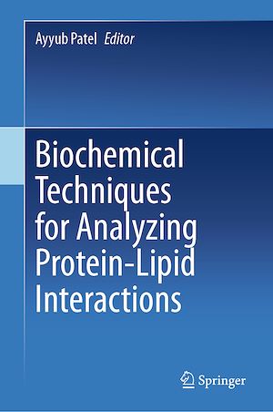 Téléchargez le livre :  Biochemical Techniques for Analyzing Protein-Lipid Interactions