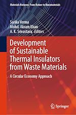 Télécharger le livre :  Development of Sustainable Thermal Insulators from Waste Materials