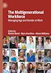 Télécharger le livre :  The Multigenerational Workforce