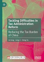 Télécharger le livre :  Tackling Difficulties in Tax Administration Reform