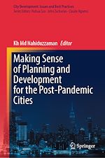 Télécharger le livre :  Making Sense of Planning and Development for the Post-Pandemic Cities