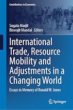 Télécharger le livre :  International Trade, Resource Mobility and Adjustments in a Changing World