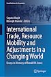 Télécharger le livre :  International Trade, Resource Mobility and Adjustments in a Changing World