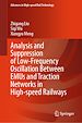 Télécharger le livre :  Analysis and Suppression of Low-Frequency Oscillation Between EMUs and Traction Networks in High-speed Railways