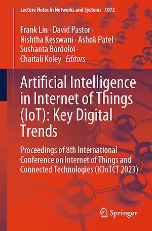 Téléchargez le livre :  Artificial Intelligence in Internet of Things (IoT): Key Digital Trends