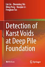 Télécharger le livre :  Detection of Karst Voids at Deep Pile Foundation