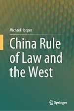 Télécharger le livre :  China Rule of Law and the West