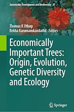 Télécharger le livre :  Economically Important Trees: Origin, Evolution, Genetic Diversity and Ecology