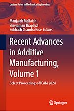 Télécharger le livre :  Recent Advances in Additive Manufacturing, Volume 1