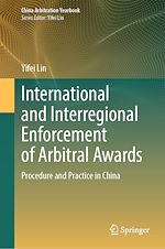 Télécharger le livre :  International and Interregional Enforcement of Arbitral Awards