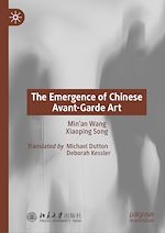 Télécharger le livre :  The Emergence of Chinese Avant-Garde Art