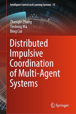 Téléchargez le livre :  Distributed Impulsive Coordination of Multi-Agent Systems