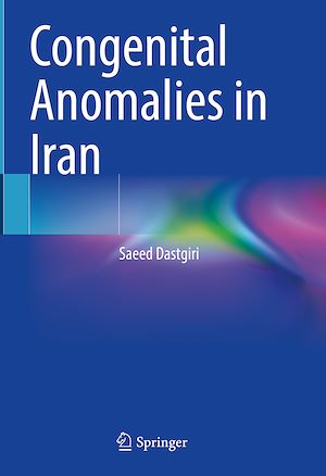 Téléchargez le livre :  Congenital Anomalies in Iran
