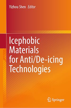 Téléchargez le livre :  Icephobic Materials for Anti/De-icing Technologies