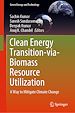 Télécharger le livre :  Clean Energy Transition-via-Biomass Resource Utilization