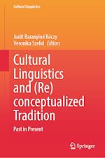 Télécharger le livre :  Cultural Linguistics and (Re)conceptualized Tradition