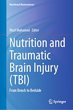 Télécharger le livre :  Nutrition and Traumatic Brain Injury (TBI)