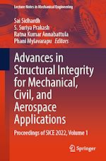 Télécharger le livre :  Advances in Structural Integrity for Mechanical, Civil, and Aerospace Applications