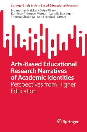 Téléchargez le livre :  Arts-Based Educational Research Narratives of Academic Identities