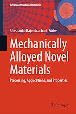 Télécharger le livre :  Mechanically Alloyed Novel Materials