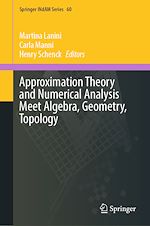 Télécharger le livre :  Approximation Theory and Numerical Analysis Meet Algebra, Geometry, Topology