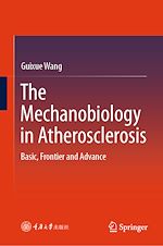 Télécharger le livre :  The Mechanobiology in Atherosclerosis