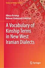 Télécharger le livre :  A Vocabulary of Kinship Terms in New West Iranian Dialects