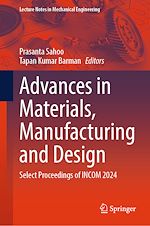 Télécharger le livre :  Advances in Materials, Manufacturing and Design