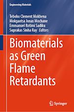 Télécharger le livre :  Biomaterials as Green Flame Retardants