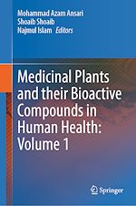 Télécharger le livre :  Medicinal Plants and their Bioactive Compounds in Human Health: Volume 1