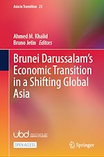 Télécharger le livre :  Brunei Darussalam's Economic Transition in a Shifting Global Asia