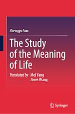 Télécharger le livre :  The Study of the Meaning of Life