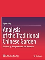 Télécharger le livre :  Analysis of the Traditional Chinese Garden