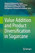 Télécharger le livre :  Value Addition and Product Diversification in Sugarcane