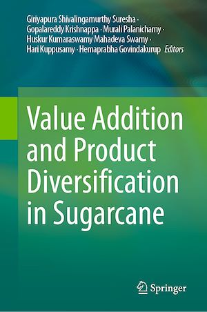 Téléchargez le livre :  Value Addition and Product Diversification in Sugarcane