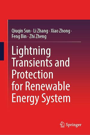 Téléchargez le livre :  Lightning Transients and Protection for Renewable Energy System