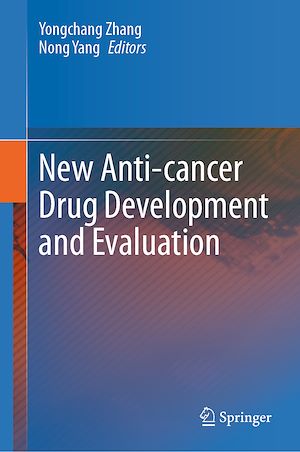 Téléchargez le livre :  New Anti-cancer Drug Development and Evaluation