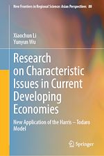Télécharger le livre :  Research on Characteristic Issues in Current Developing Economies