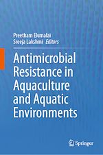 Télécharger le livre :  Antimicrobial Resistance in Aquaculture and Aquatic Environments