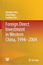 Télécharger le livre :  Foreign Direct Investment in Western China, 1994–2004